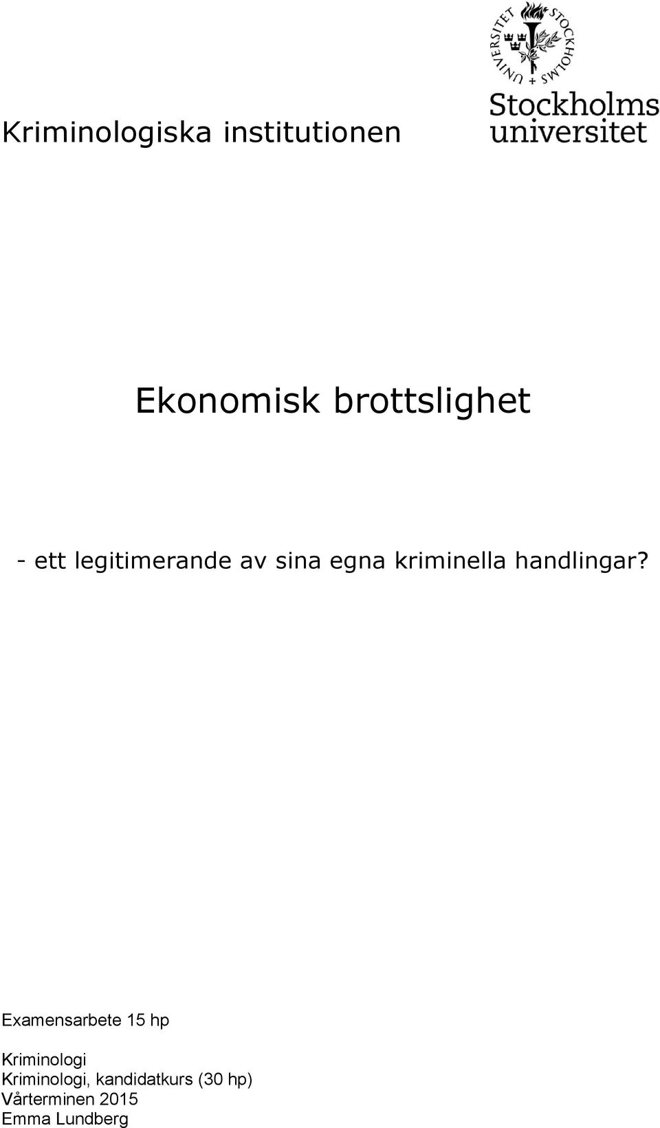 kriminella handlingar?