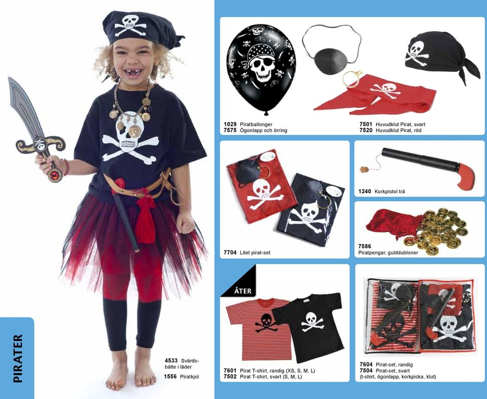 Svärdsbälte i läder 1556 Piratkjol 7601 Pirat T-shirt, randig (XS, S, M, L) 7502 Pirat T-shirt,