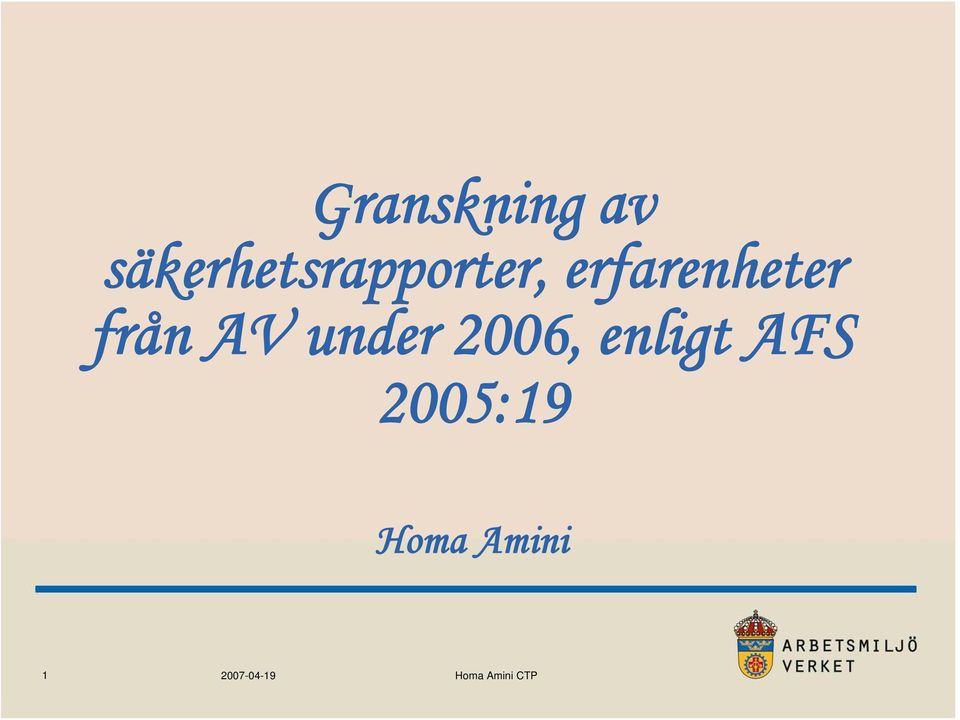 erfarenheter från AV