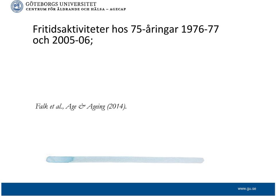 Bättre funktionsförmåga bland 75 åringar födda 1930 jämfört med de födda