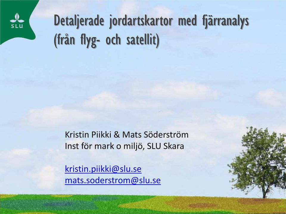 Kristin Piikki & Mats Inst för mark o