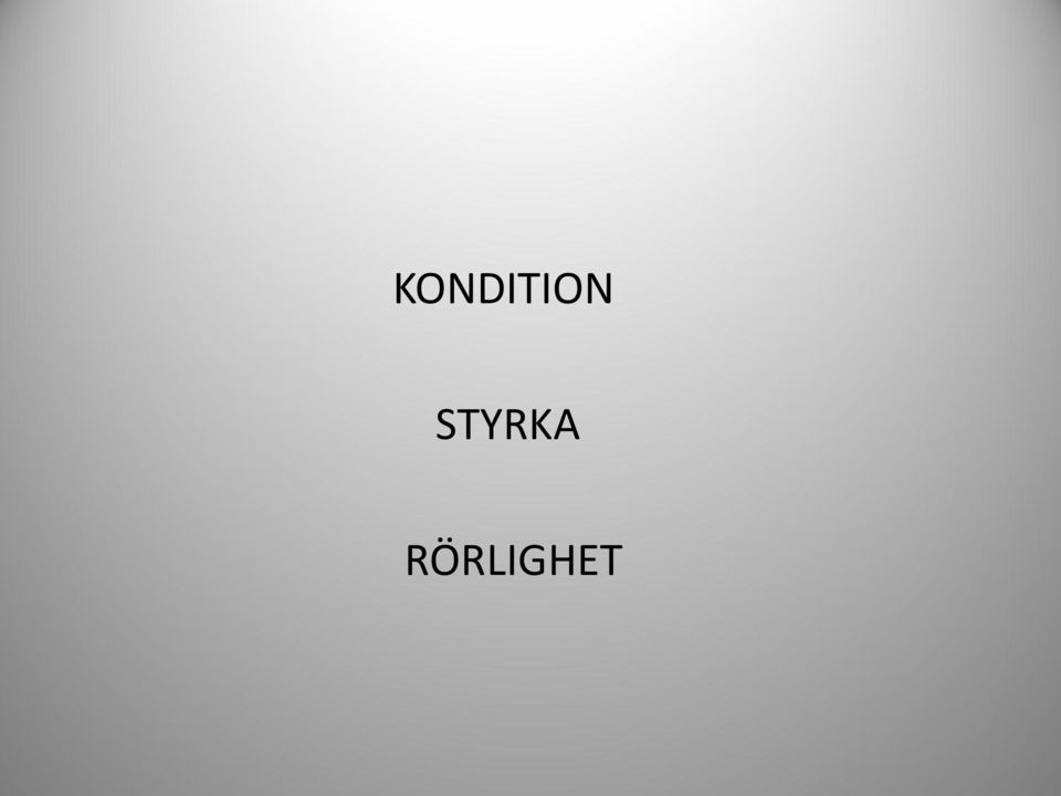 RÖRLIGHET