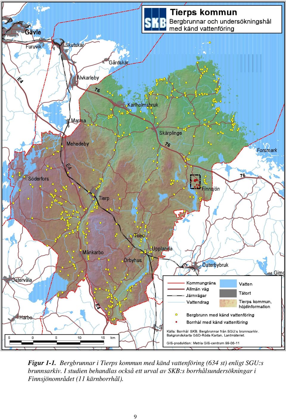 (634 st) enligt SGU:s brunnsarkiv.