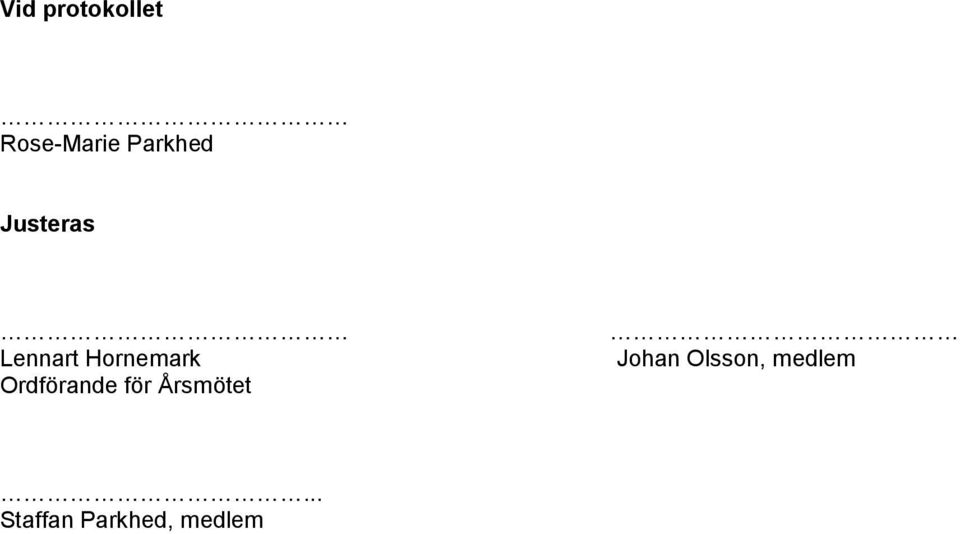 Hornemark Ordförande för Årsmötet