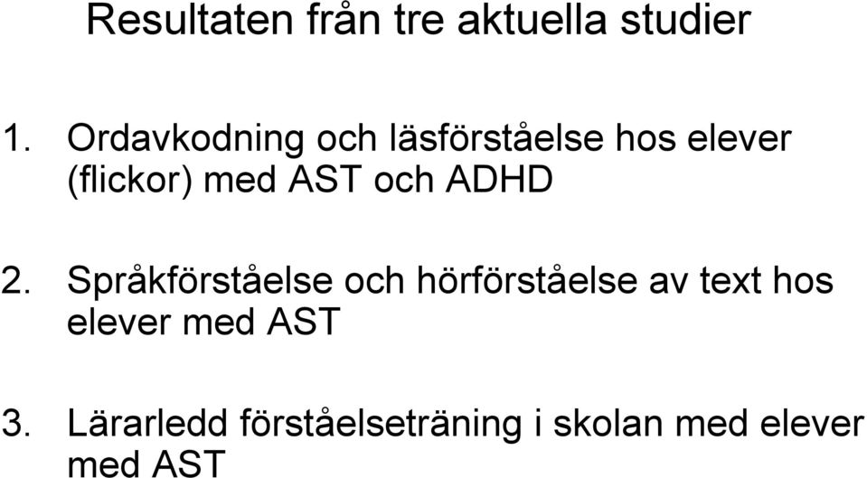 AST och ADHD 2.