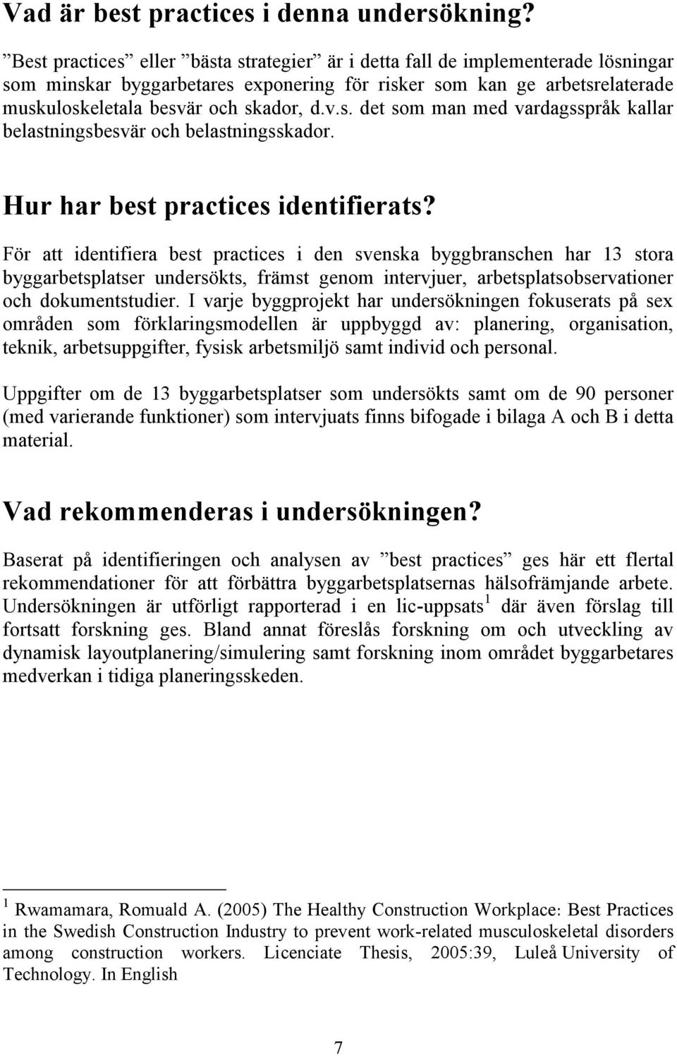 Hur har best practices identifierats?