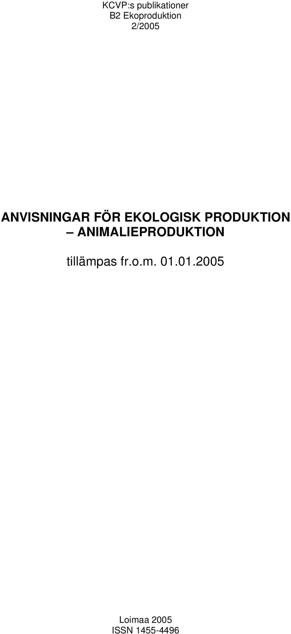 PRODUKTION ANIMALIEPRODUKTION