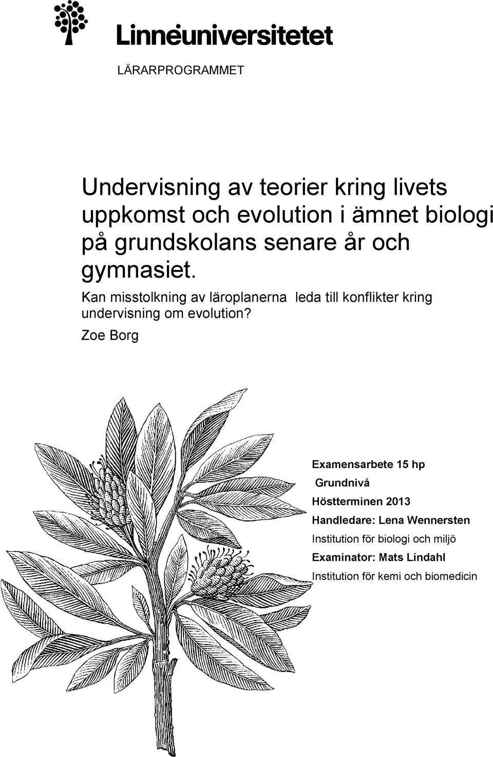Kan misstolkning av läroplanerna leda till konflikter kring undervisning om evolution?