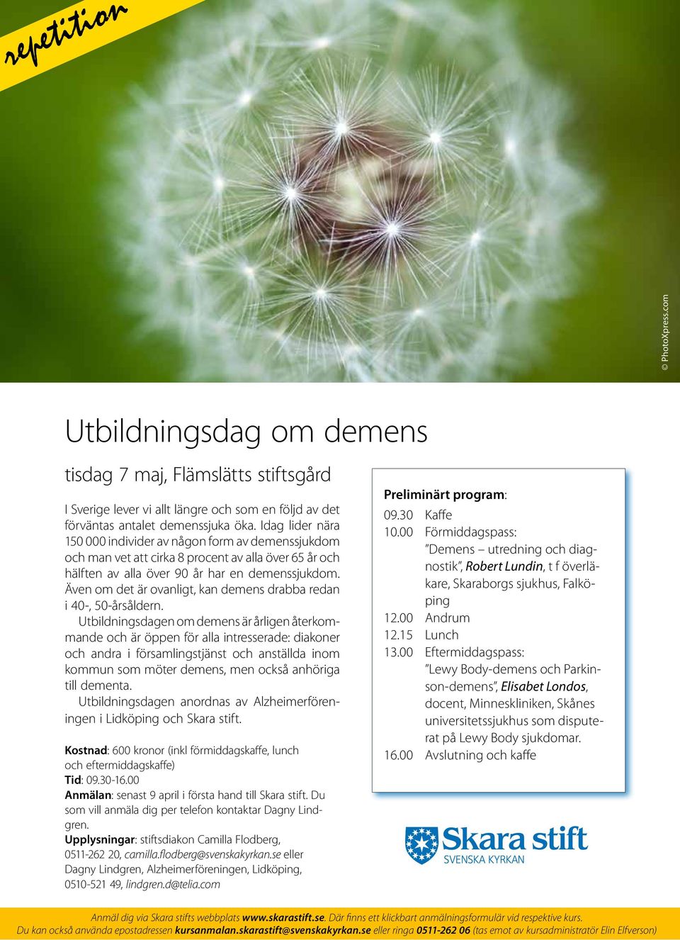 Även om det är ovanligt, kan demens drabba redan i 40-, 50-årsåldern.