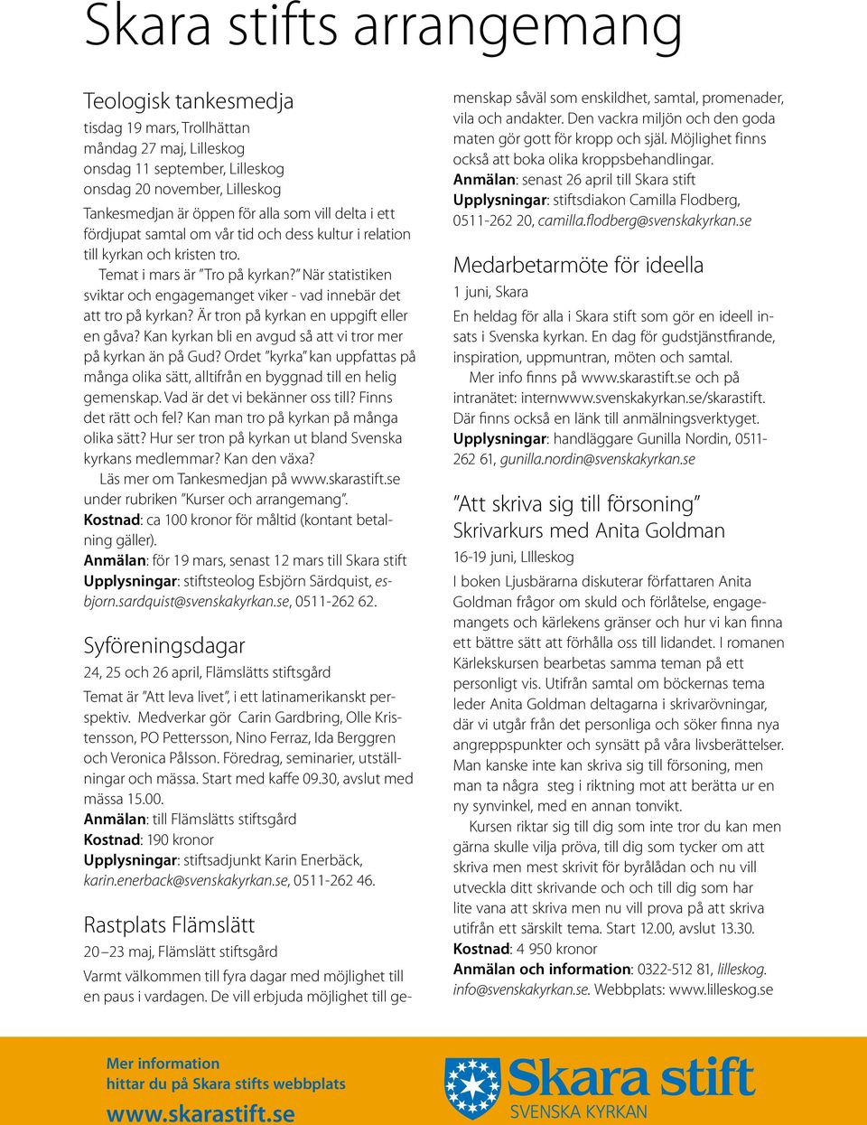 När statistiken sviktar och engagemanget viker - vad innebär det att tro på kyrkan? Är tron på kyrkan en uppgift eller en gåva? Kan kyrkan bli en avgud så att vi tror mer på kyrkan än på Gud?