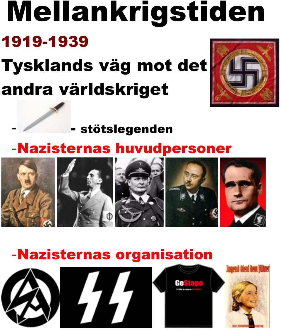 - stötslegenden -Nazisternas