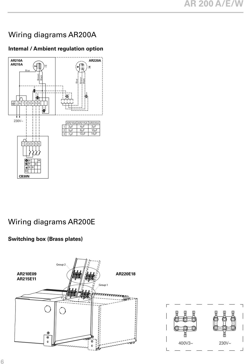 3µF 4µF 5µF 6µF 7µF 12µF AR220A 3µF 10µF 14µF 1 2 3 4 5 6 CB30N Wiring diagrams AR200E