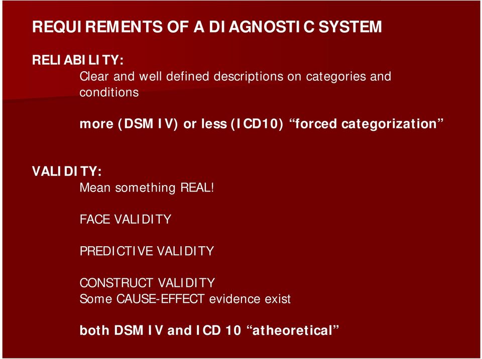 categorization VALIDITY: Mean something REAL!