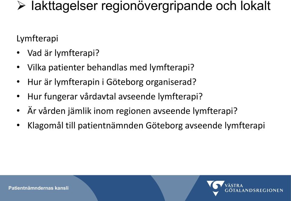 Hur fungerar vårdavtal avseende lymfterapi?