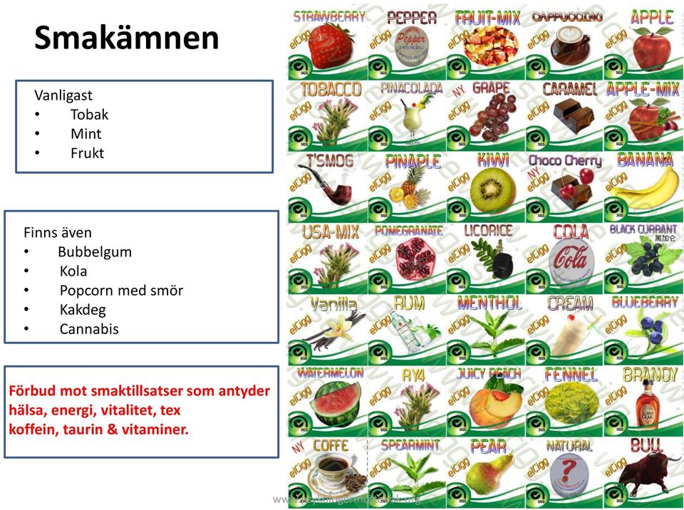 Förbud mot smaktillsatser som antyder hälsa,