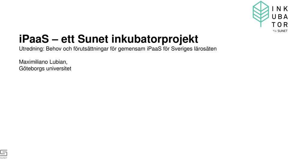 för gemensam ipaas för Sveriges