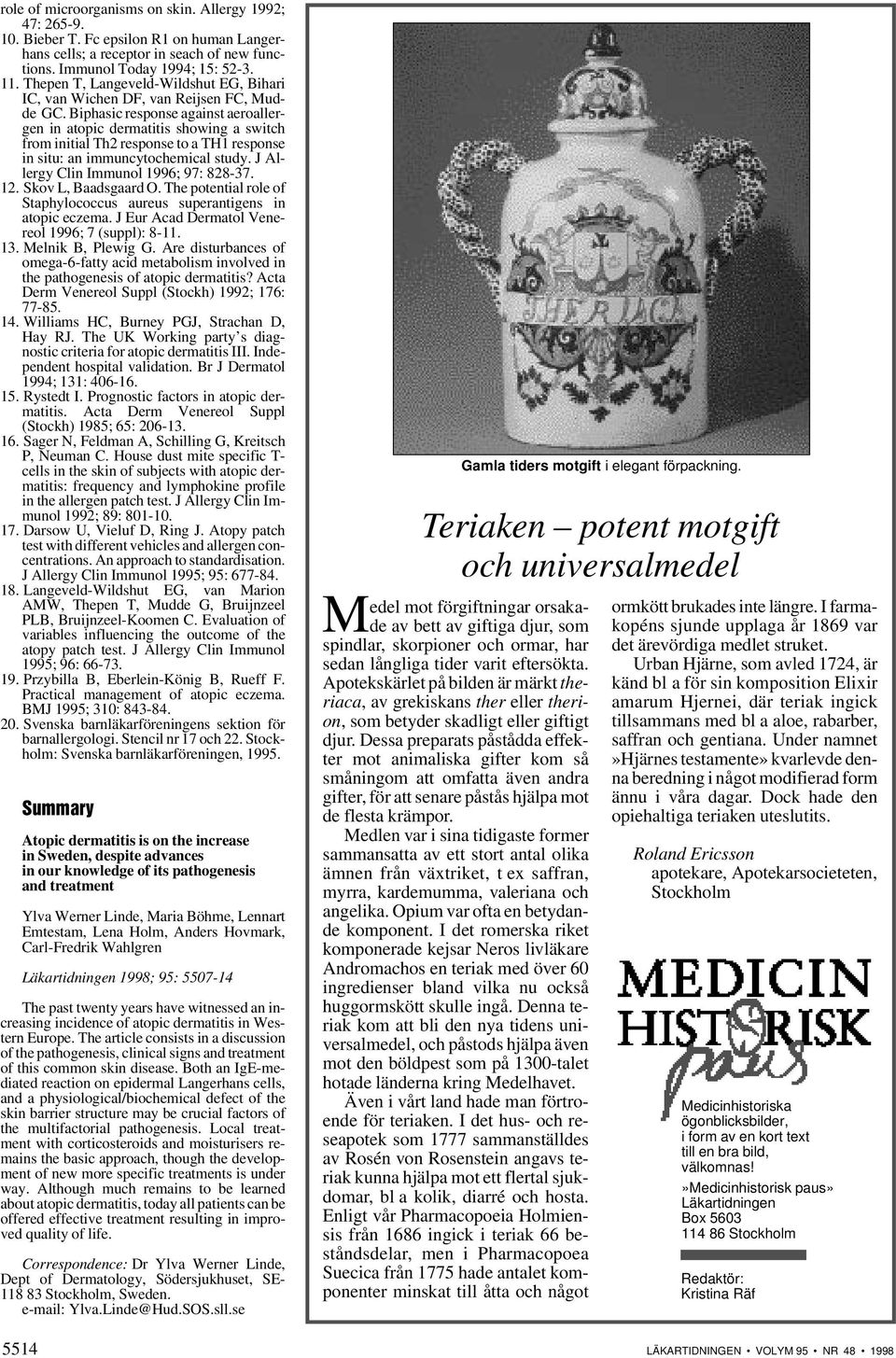 Biphasic response against aeroallergen in atopic dermatitis showing a switch from initial Th2 response to a TH1 response in situ: an immuncytochemical study. J Allergy Clin Immunol 1996; 97: 828-37.