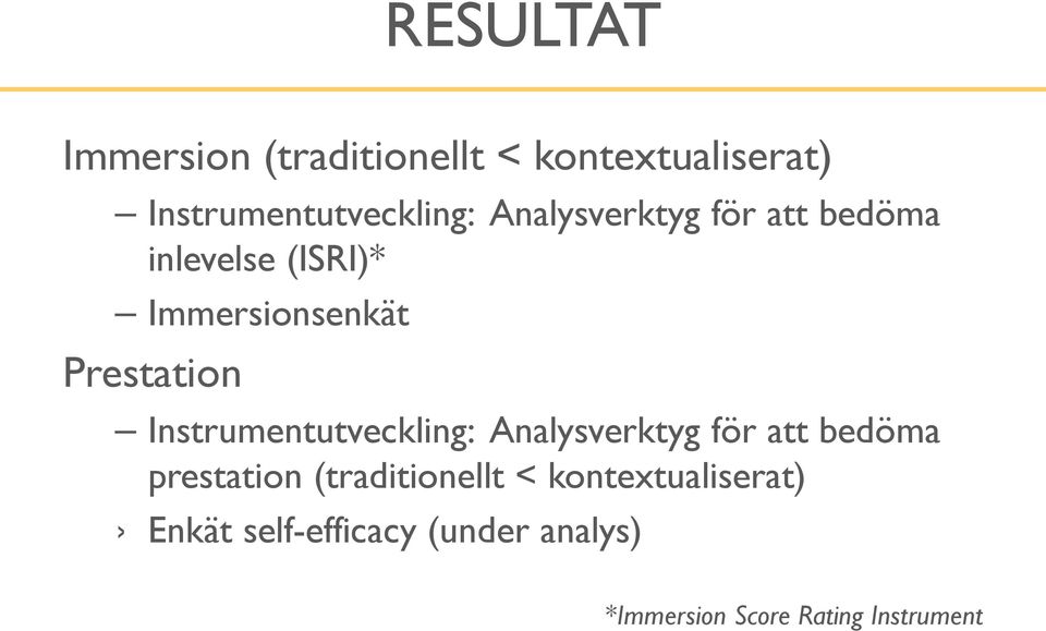 Instrumentutveckling: Analysverktyg för att bedöma prestation (traditionellt <