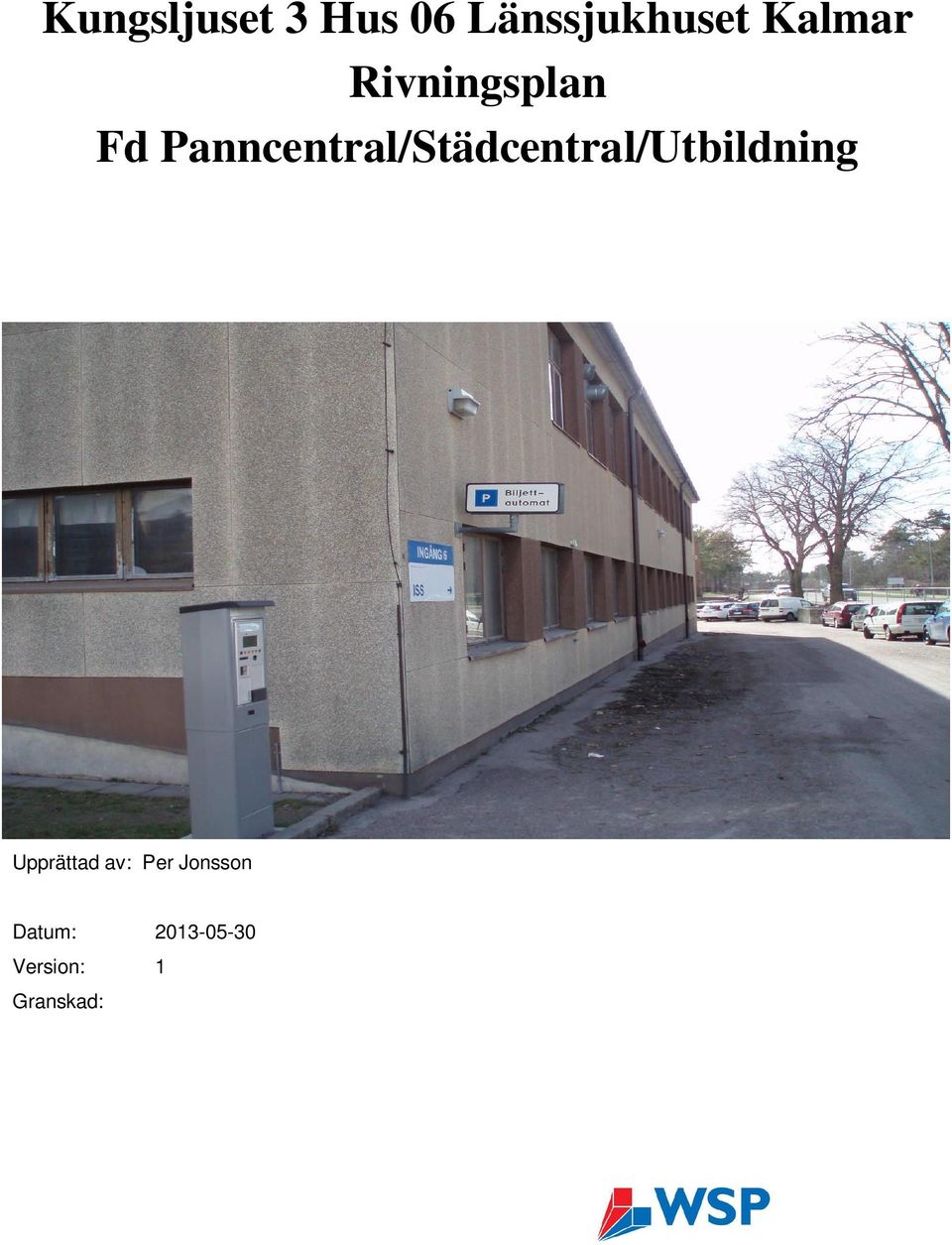 Panncentral/Städcentral/Utbildning