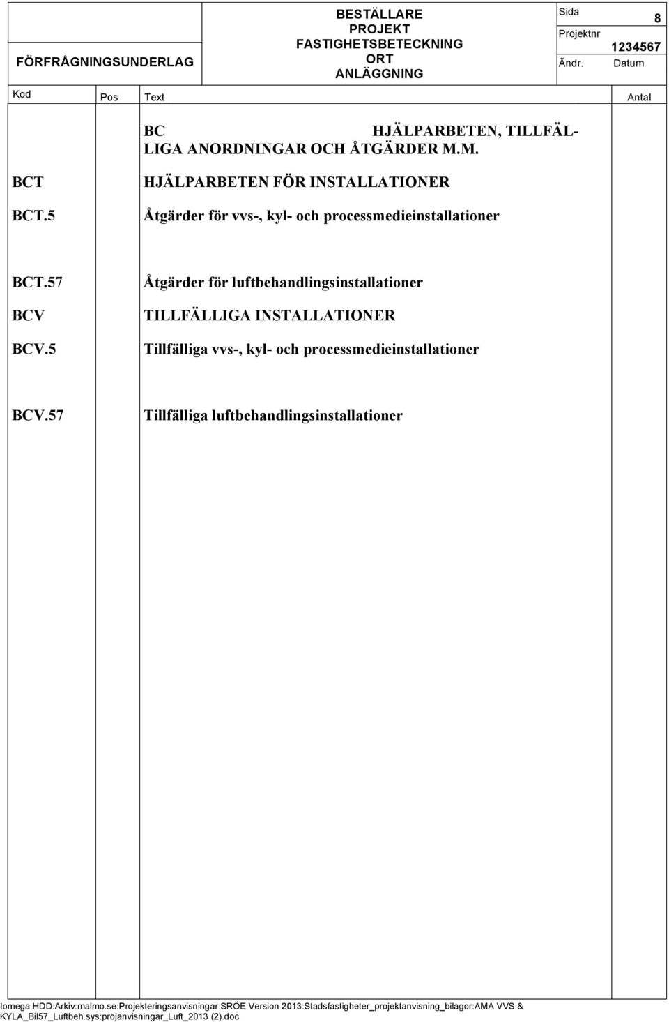 processmedieinstallationer BCT.57 BCV BCV.