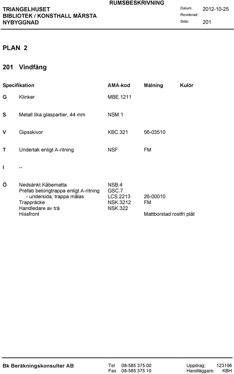 321 56-03510 T Undertak enligt A-ritning NSF FM I -- Ö Nedsänkt Kåbematta NSB.