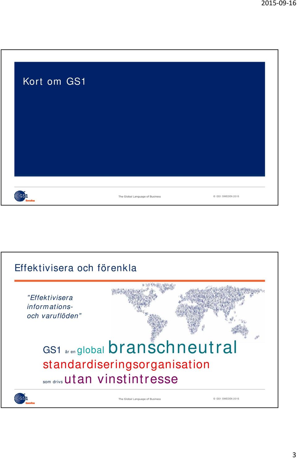 GS1 är en global branschneutral