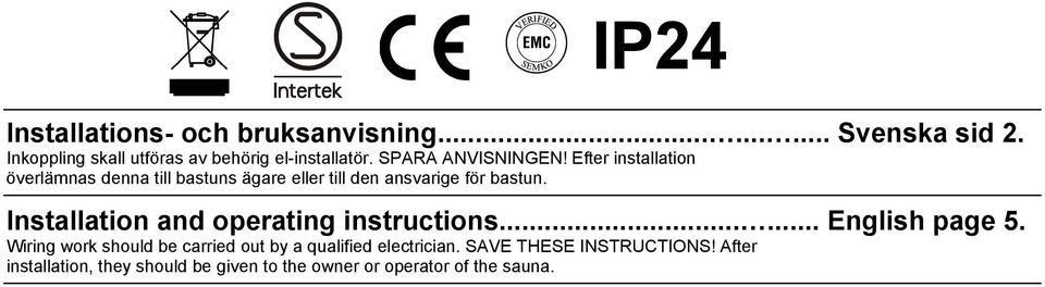 Installation and operating instructions...... English page.