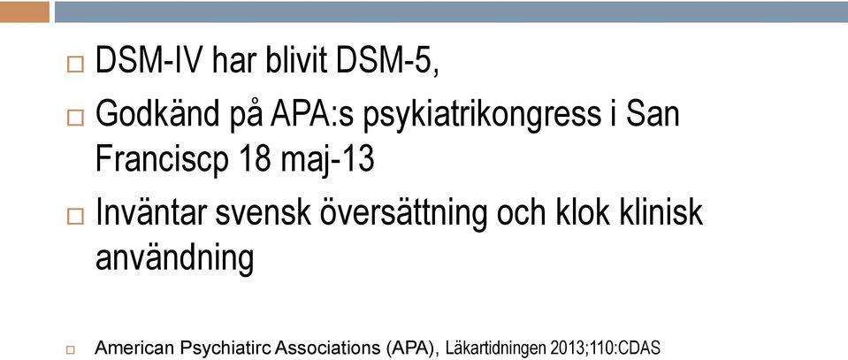 svensk översättning och klok klinisk användning