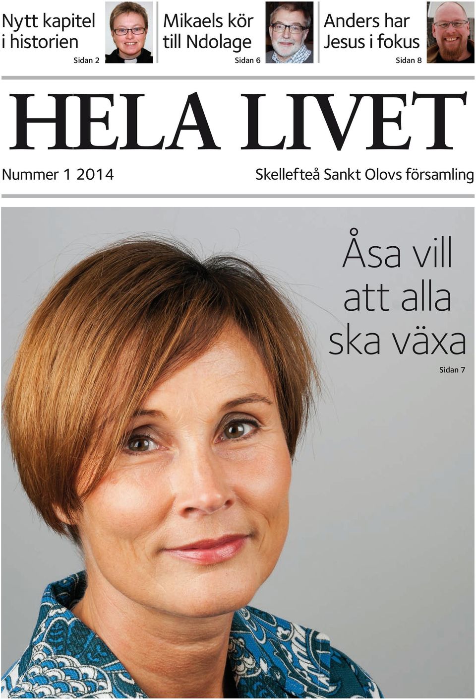 fokus Sidan 8 HELA LIVET Skellefteå Sankt