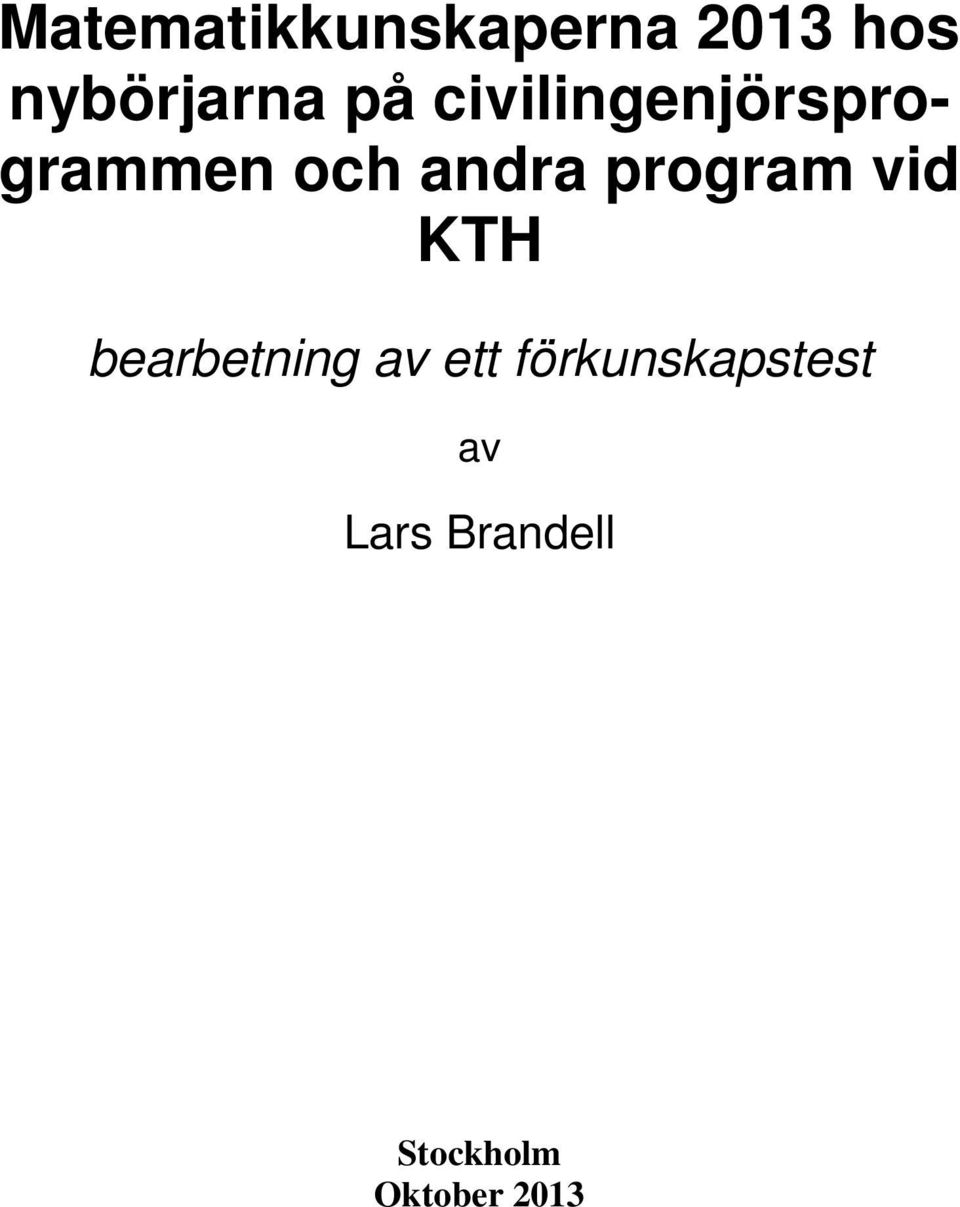 program vid KTH bearbetning av ett