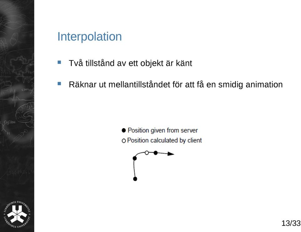 ut mellantillståndet för att