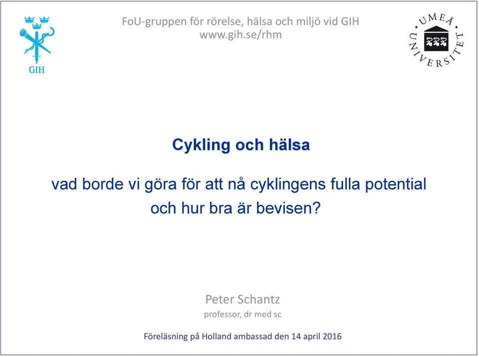 cyklingens fulla potential och hur bra är bevisen?