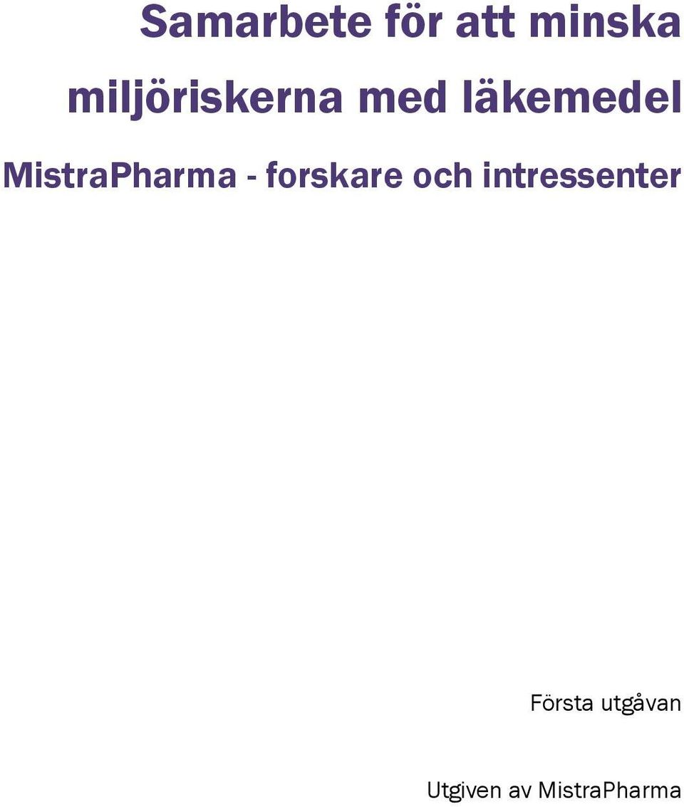 MistraPharma - forskare och