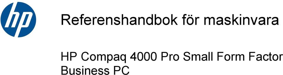 Compaq 4000 Pro