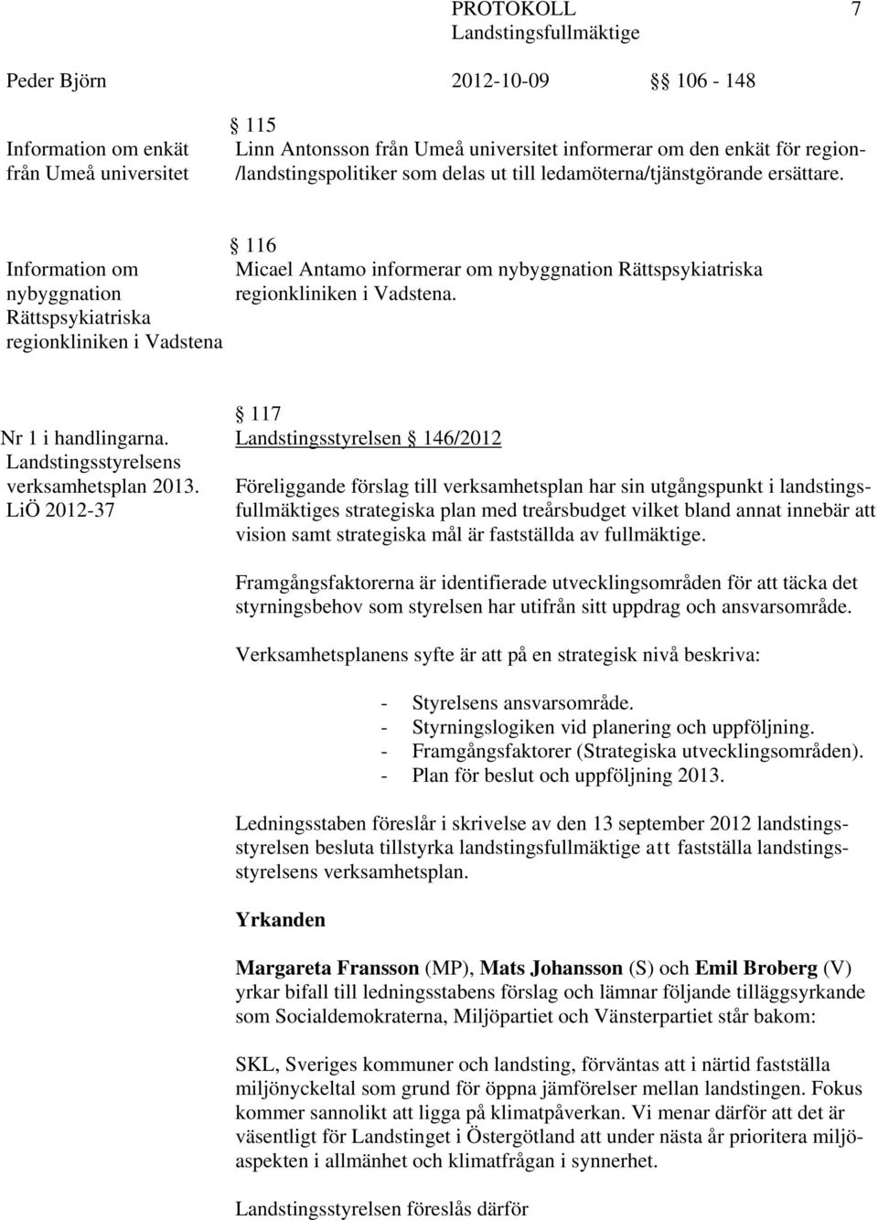 Landstingsstyrelsens verksamhetsplan 2013.