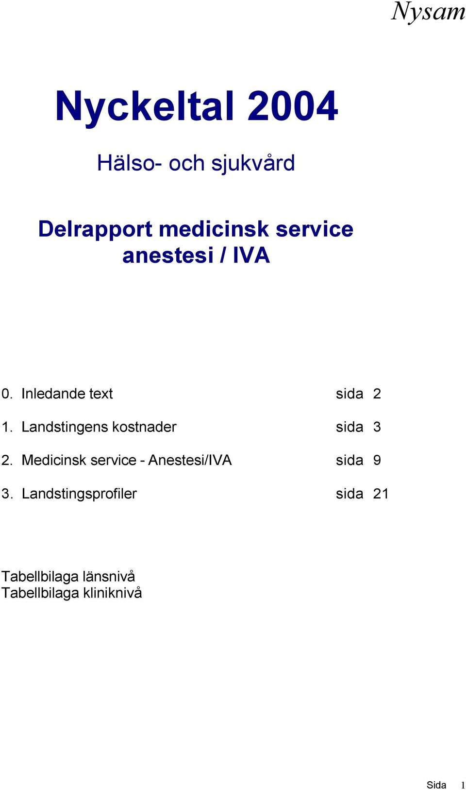 Landstingens kostnader sida 3 2.