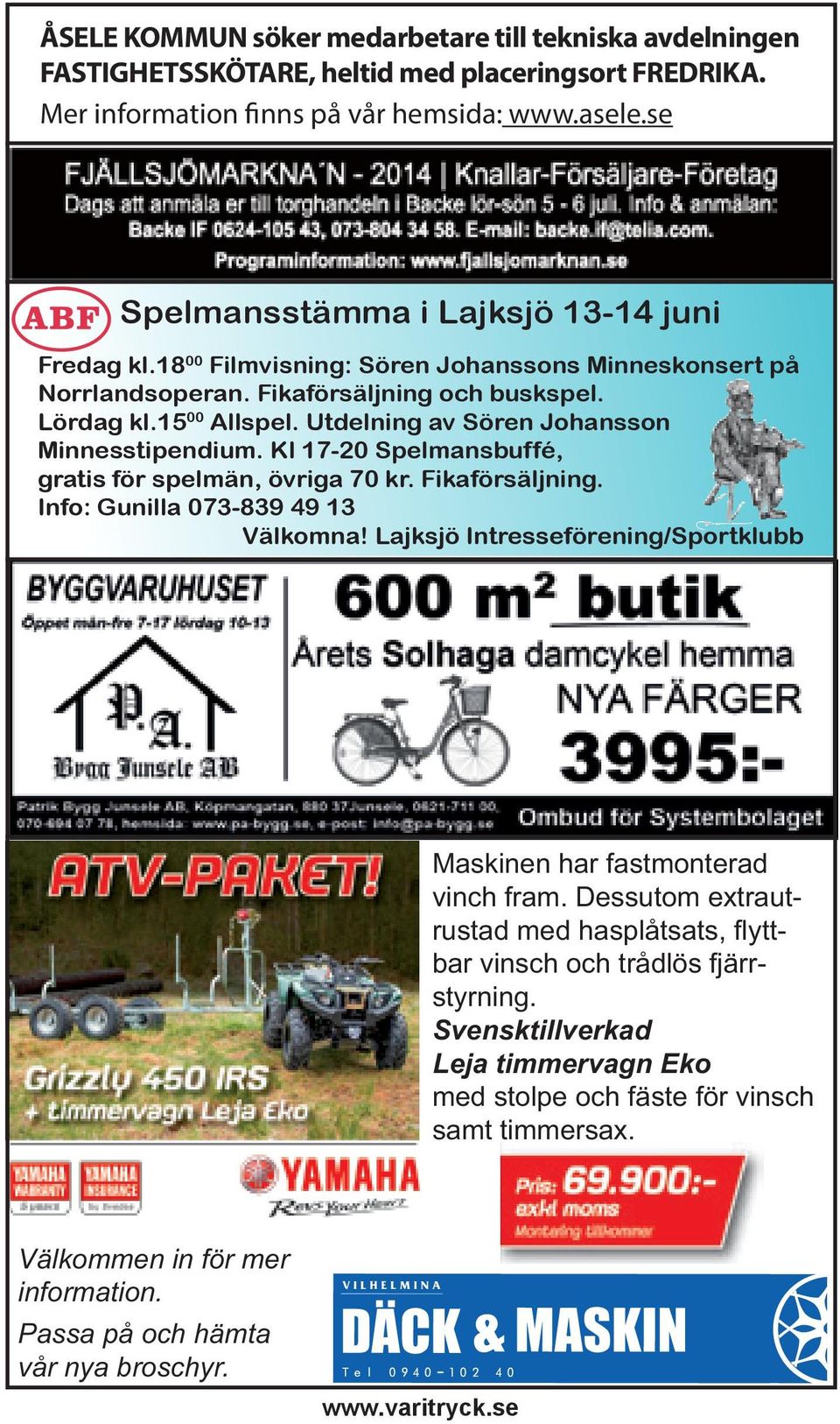 Utdelning av Sören Johansson Minnesstipendium. Kl 17-20 Spelmansbuffé, gratis för spelmän, övriga 70 kr. Fikaförsäljning. Info: Gunilla 073-839 49 13 Välkomna!