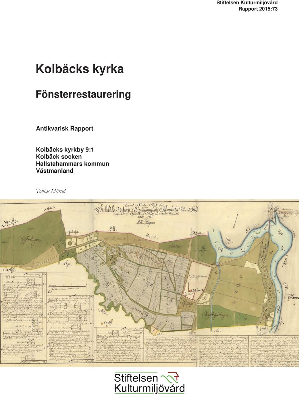 Antikvarisk Rapport Kolbäcks kyrkby 9:1