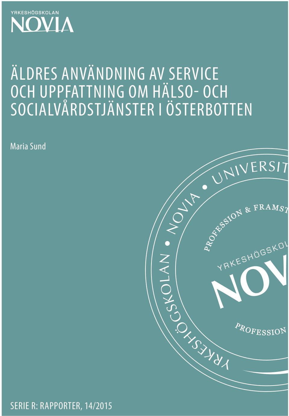 SOCIALVÅRDSTJÄNSTER I