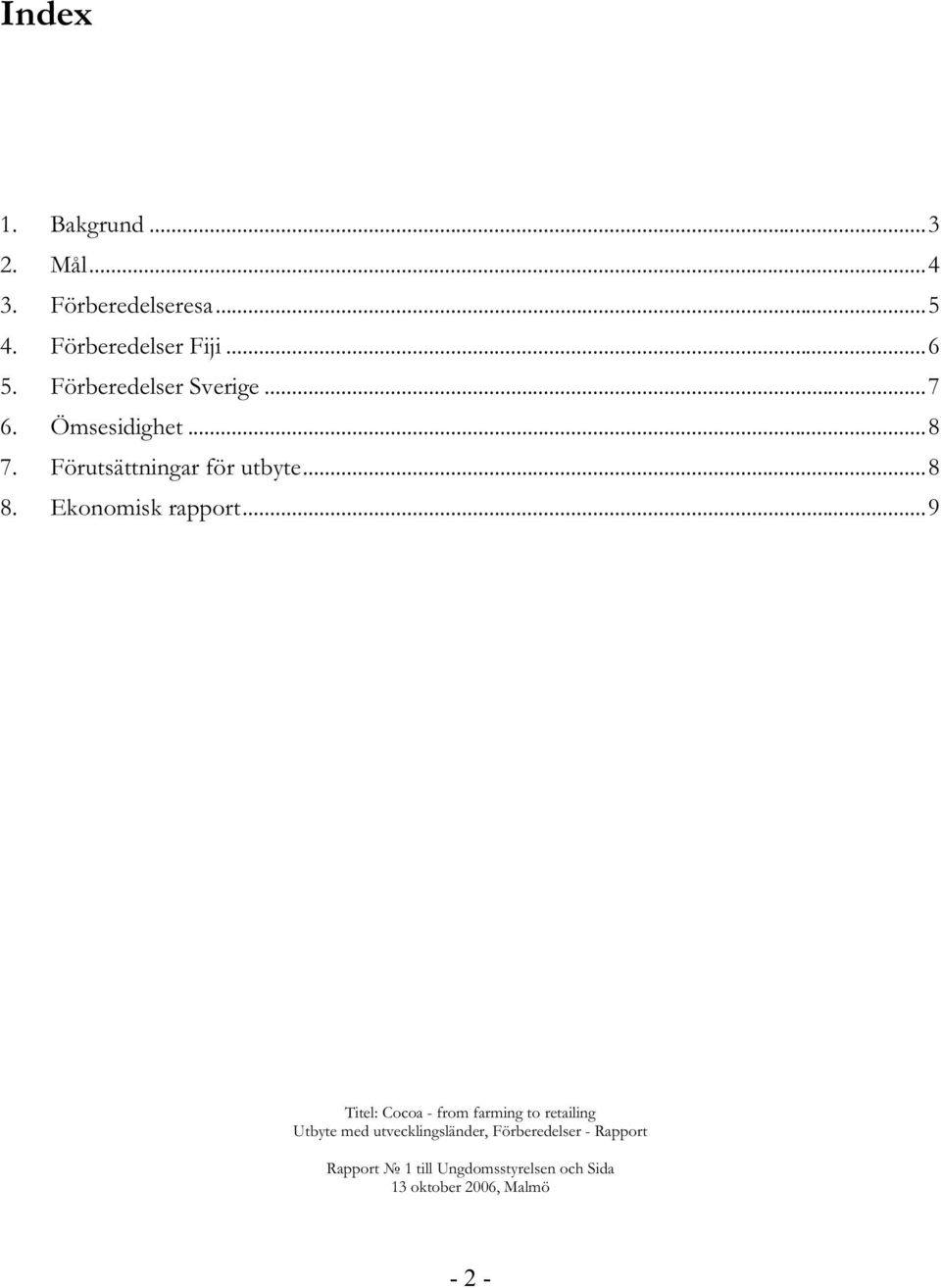 Ekonomisk rapport.