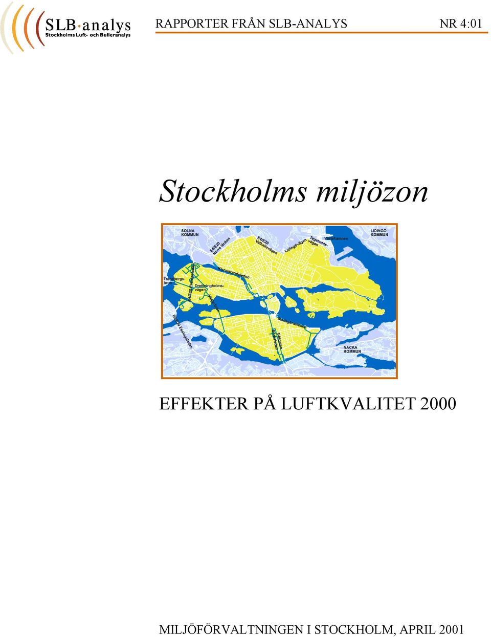 EFFEKTER PÅ LUFTKVALITET 2000