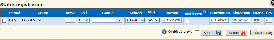 Sida av 5 Slutförd Registreras på alla kurspaketsgrupper när en elev är klar med sin utbildning. Detta ska också göras för alla orienteringskurser.