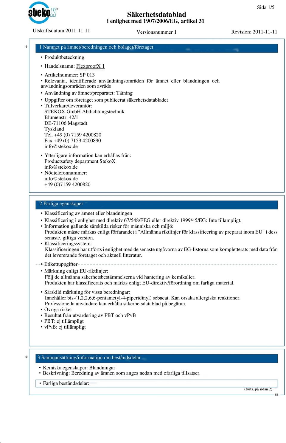 42/1 DE-71106 Magstadt Tyskland Tel.