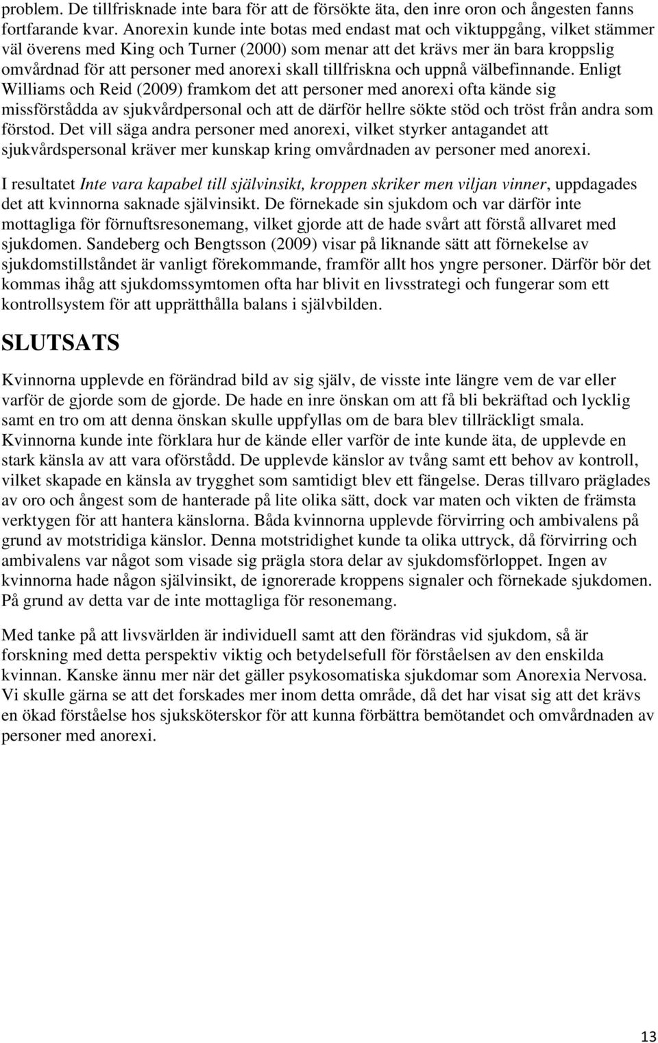 skall tillfriskna och uppnå välbefinnande.