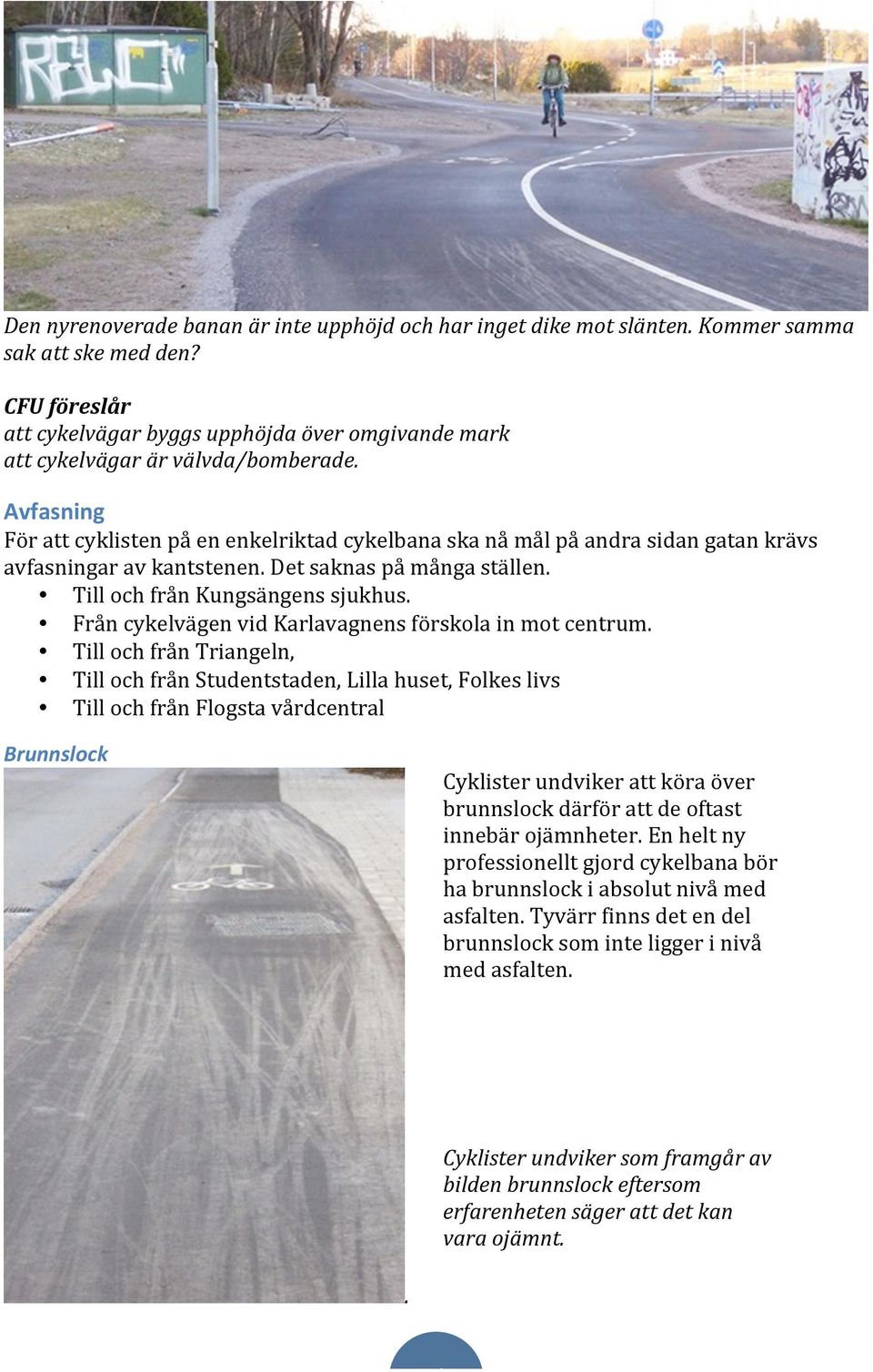 Från cykelvägen vid Karlavagnens förskola in mot centrum.