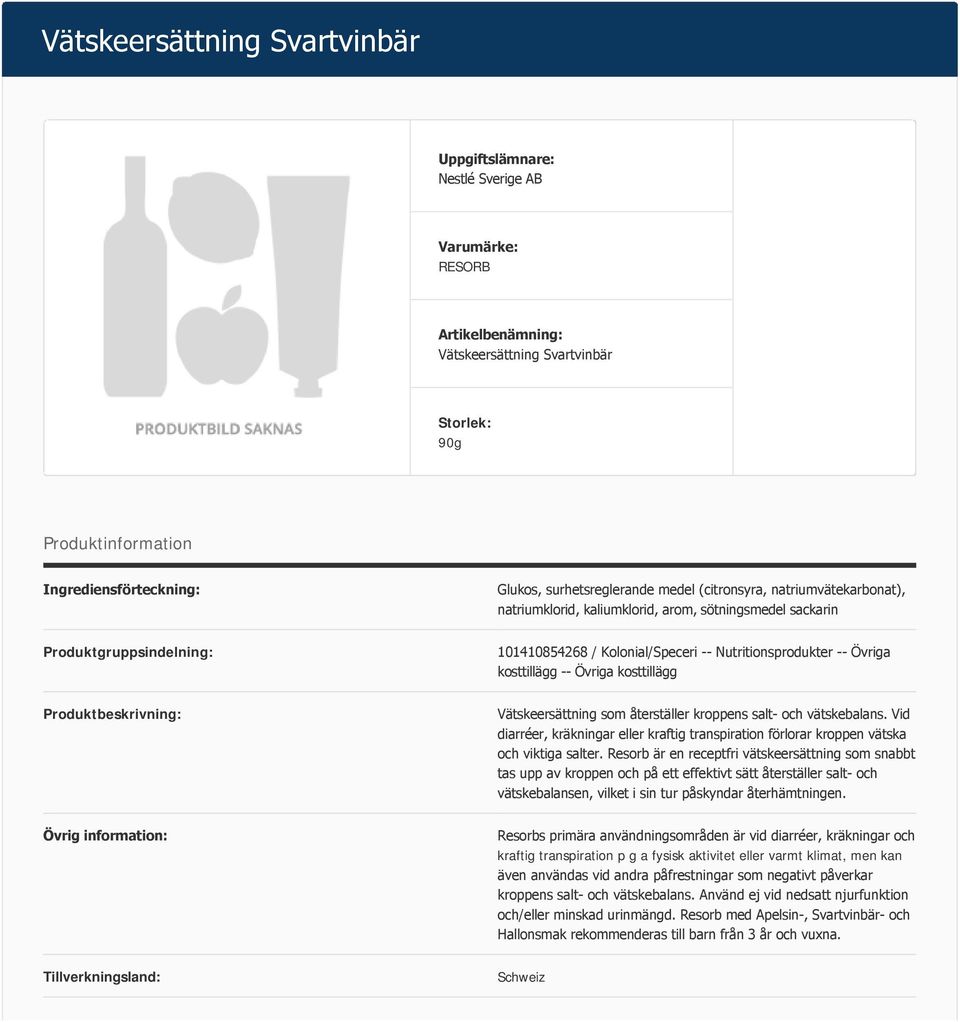 Vätskeersättning som återställer kroppens salt och vätskebalans. Vid diarréer, kräkningar eller kraftig transpiration förlorar kroppen vätska och viktiga salter.