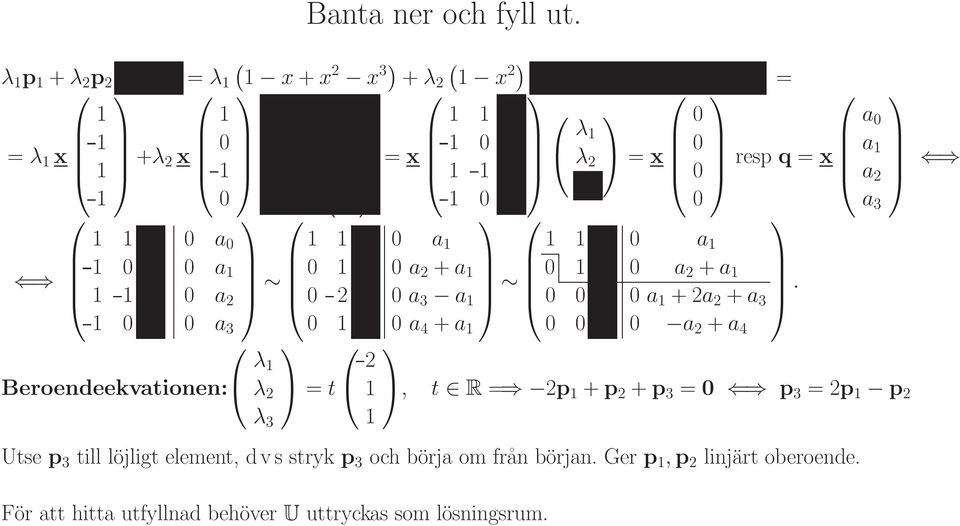 q = x 6 3 a a a a 6Ì8 6Í 6 3 a 6 4 6Õ5 a +a 6Óa 6 4 6Õ5 a +a a +a + 6 4.