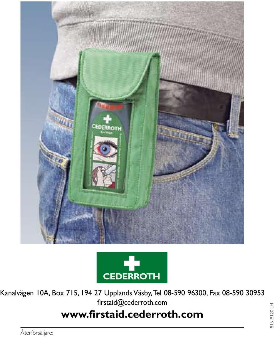 08-590 30953 firstaid@cederroth.com www.