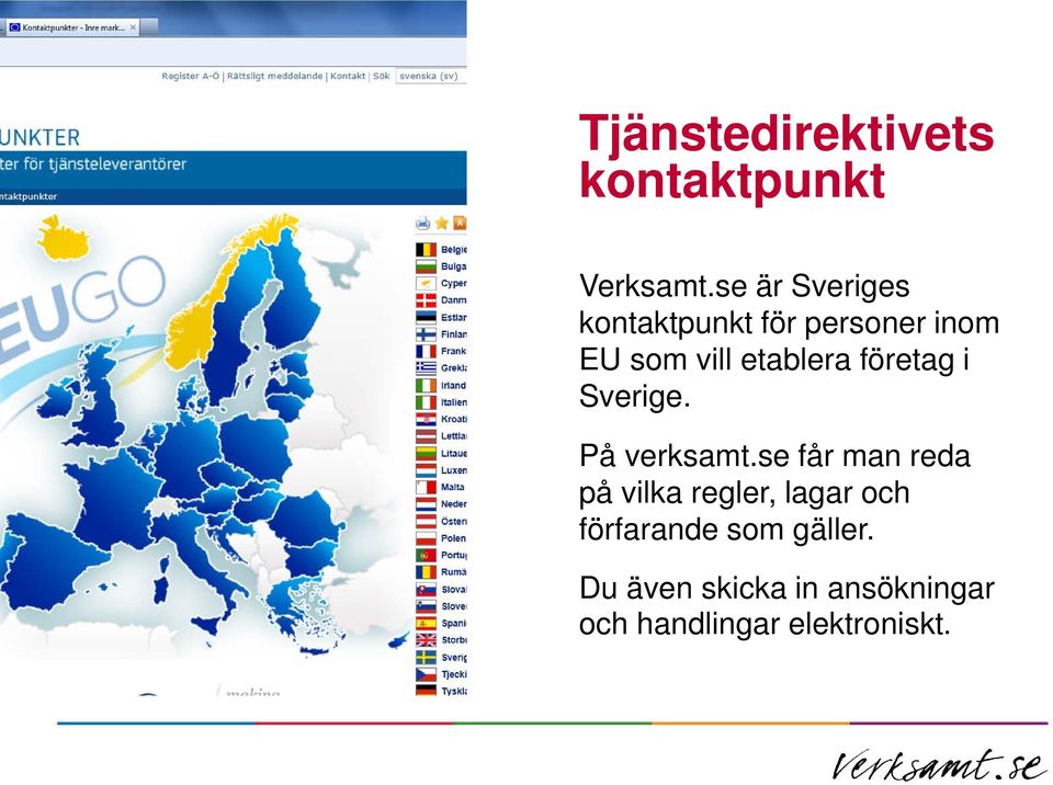 etablera företag i Sverige. På verksamt.