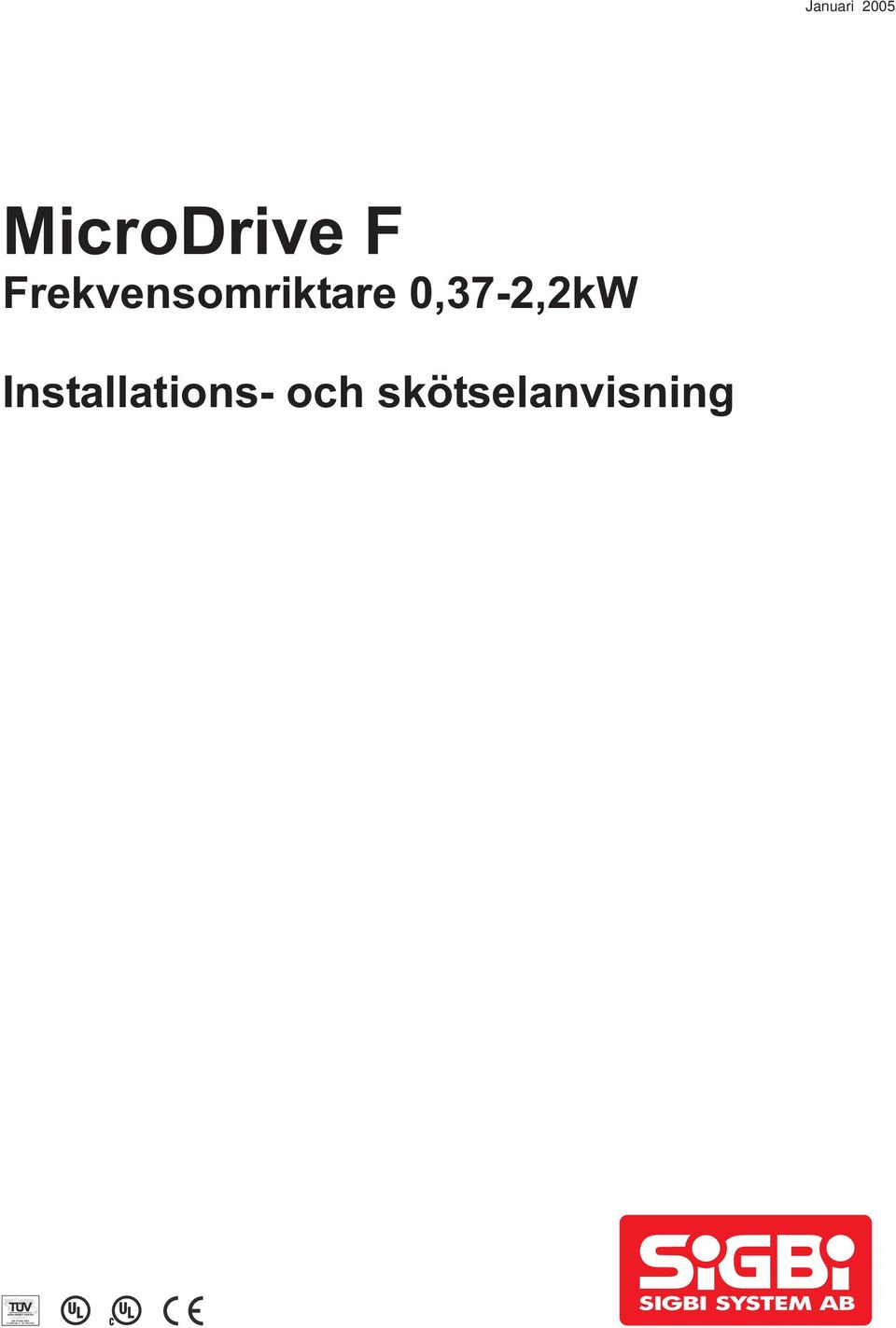 2005 MicroDrive F Frekvensomriktare